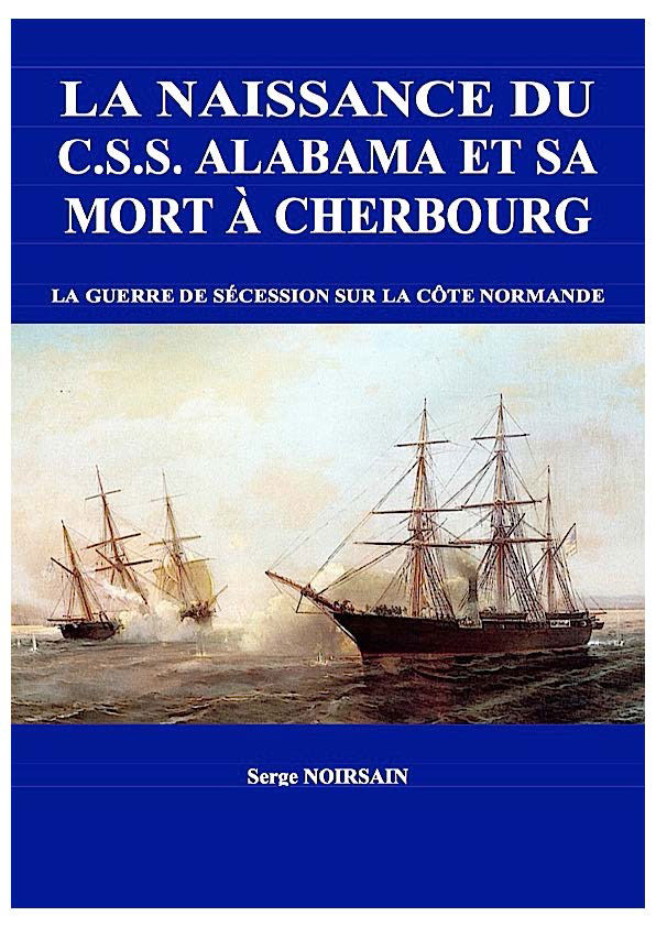 Couverture du livre "Naissance et mort du C.S.S. Alabama"